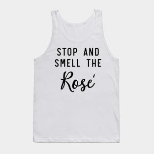 Stop and smell the rose Tank Top